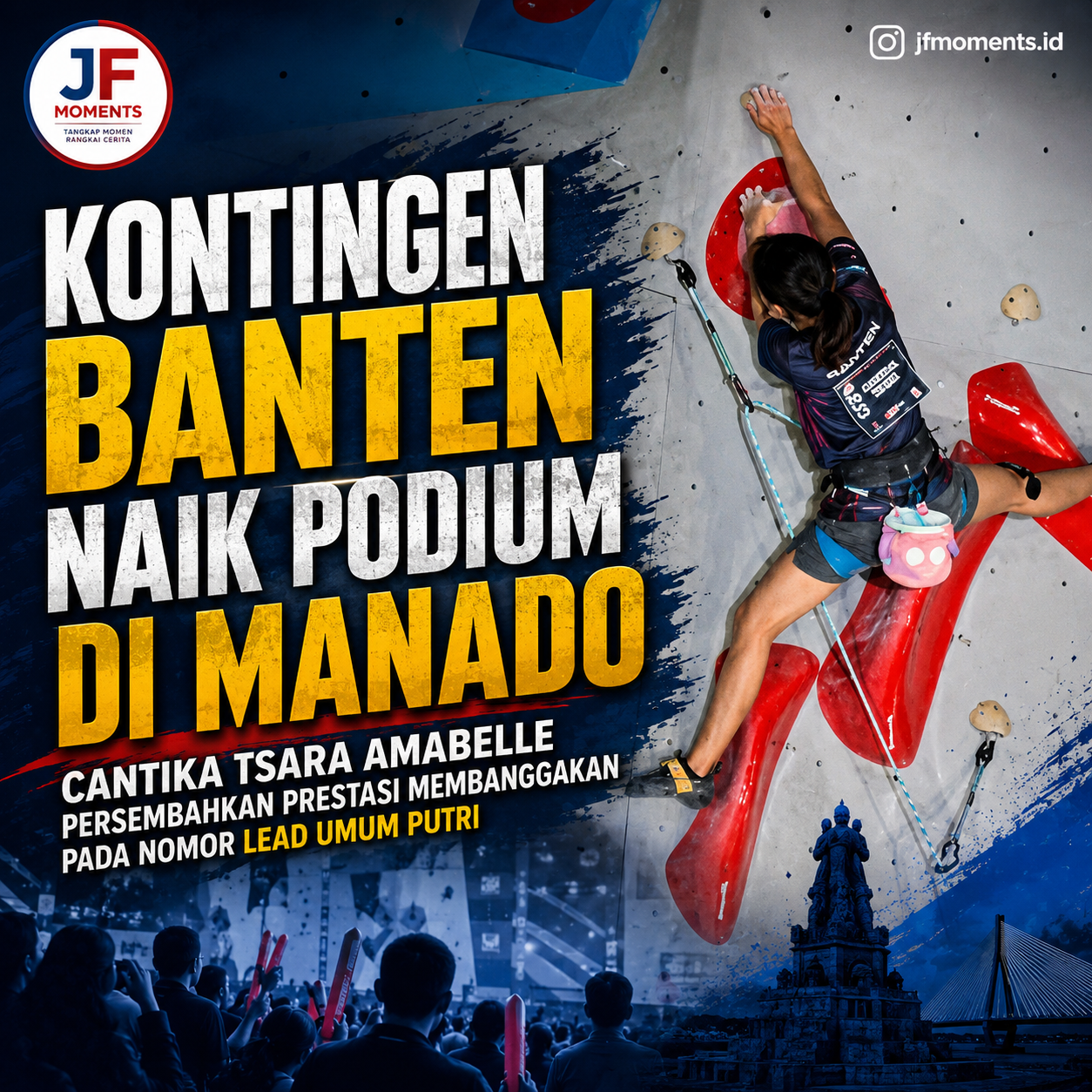 Kontingen Banten Naik Podium di Manado, Cantika Tsara Amabelle Persembahkan Prestasi Membanggakan pada Nomor Lead Umum Putri