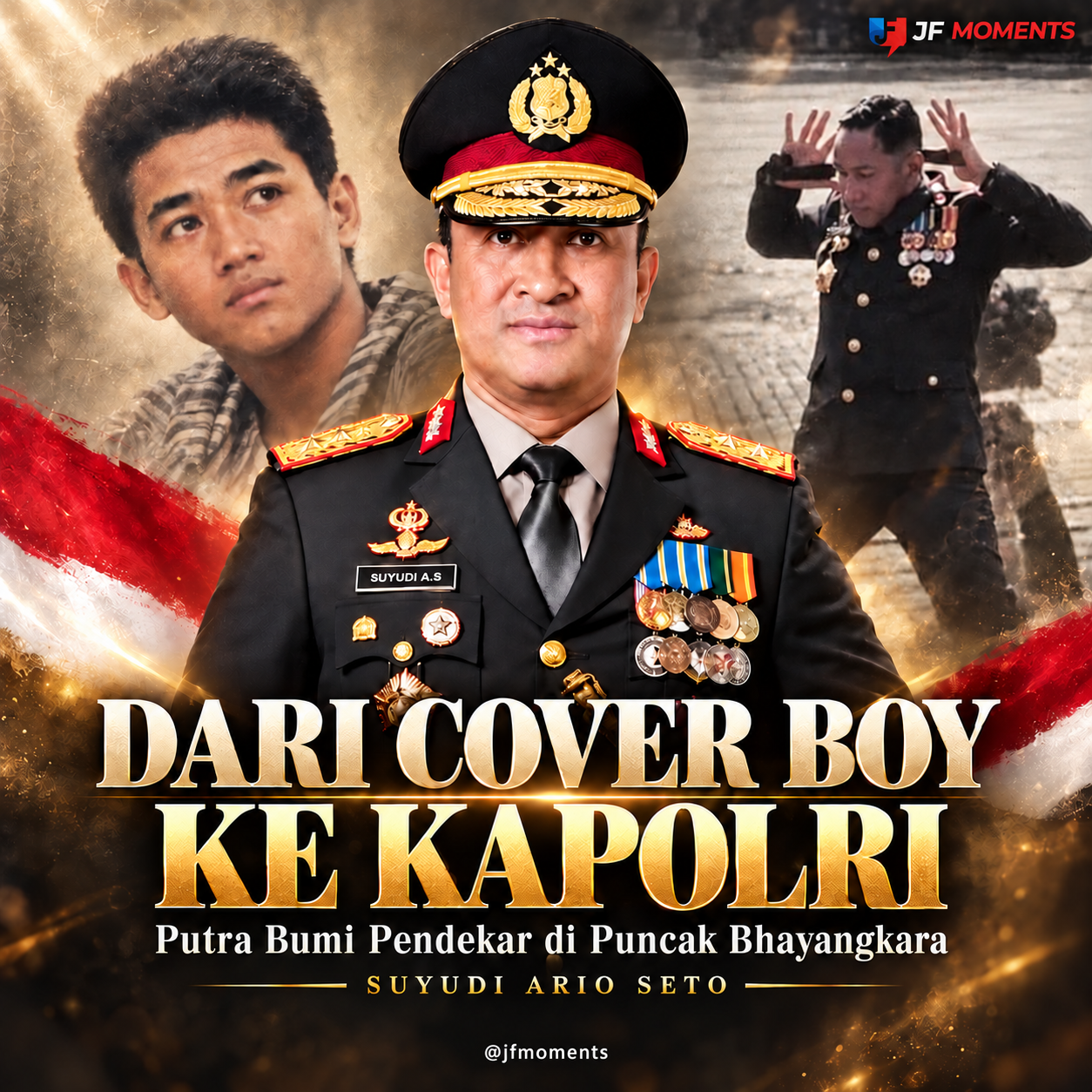 Dari Cover Boy ke Kapolri: Suyudi Ario Seto, Putra Bumi Pendekar di Puncak Bhayangkara